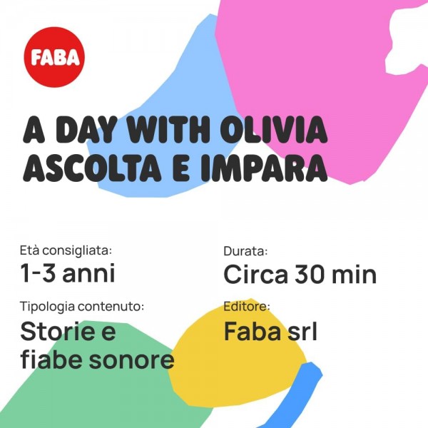 Personaggio Sonoro Faba A Day With Olivia - Ascolta e Impara per Raccontastorie