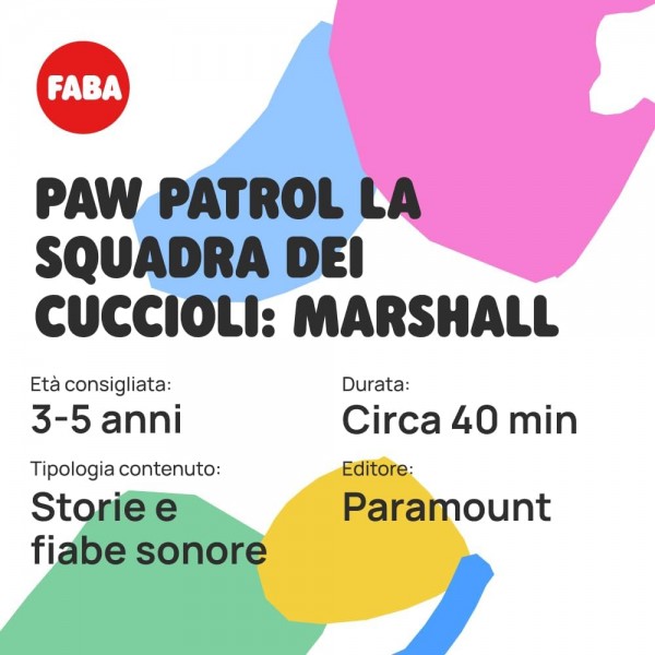 Personaggio Sonoro Faba PAW Patrol La Squadra Dei Cuccioli: Marshall per Raccontastorie