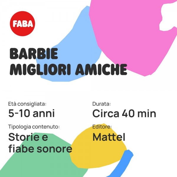 Personaggio Sonoro Faba Barbie Migliori Amiche per Raccontastorie